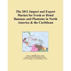   Fresh or Dried Bananas and Plantains in North America & the Caribbean
