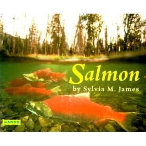  Salmon [Paperback] Sylvia M. James Books
