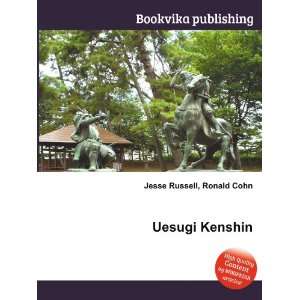  Uesugi Kenshin Ronald Cohn Jesse Russell Books