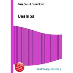  Ueshiba Ronald Cohn Jesse Russell Books