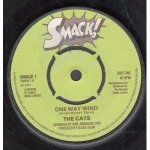  ONE WAY WIND 7 INCH (7 VINYL 45) UK SMACK 1977 CATS (70 
