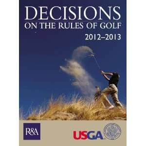  Decisions on the Rules of Golf 2012 2013 [Spiral bound 