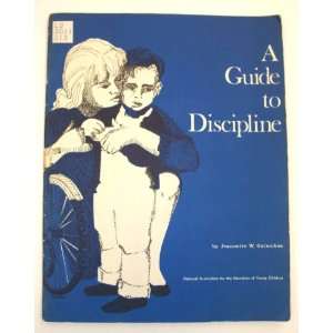  A Guide To Discipline Jeannette Galambos Books