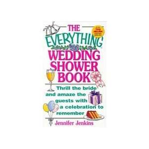    The Everything Wedding Shower Book Jennifer Jenkins Books