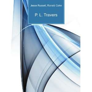  P. L. Travers Ronald Cohn Jesse Russell Books