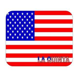  US Flag   La Quinta, California (CA) Mouse Pad 