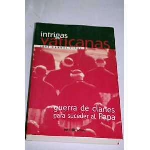   para suceder al Papa (9788479014728) Jose Manuel Lopez Vidal Books