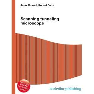  Scanning tunneling microscope Ronald Cohn Jesse Russell 
