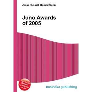  Juno Awards of 2005 Ronald Cohn Jesse Russell Books