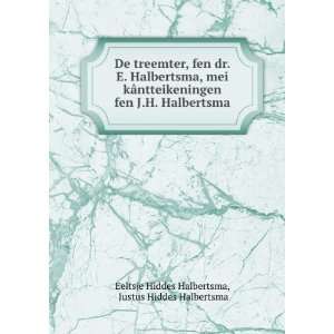   Halbertsma Justus Hiddes Halbertsma Eeltsje Hiddes Halbertsma Books
