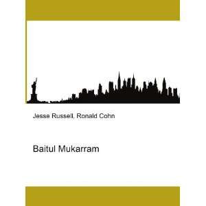  Baitul Mukarram Ronald Cohn Jesse Russell Books