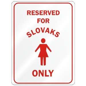     RESERVED ONLY FOR SLOVAK GIRLS  SLOVAKIA