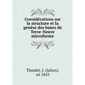   bancs de Terre Neuve microforme J. (Julien), nÃ© 1843 Thoulet