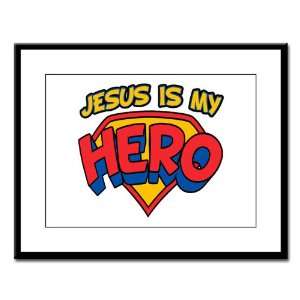  Large Framed Print Jesus Is My Hero 