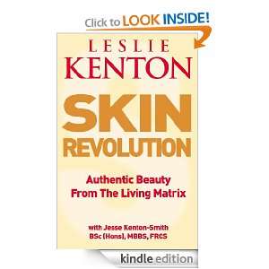 Skin Revolution Leslie Kenton  Kindle Store