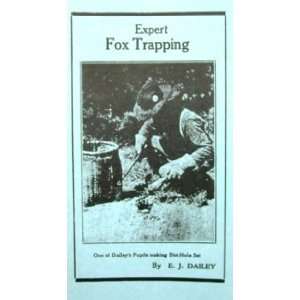  Expert Fox Trapping by E. J. Dailey (book) Everything 