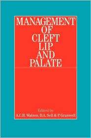 Management of Cleft Lip and Palate, (186156158X), A. Watson, Textbooks 