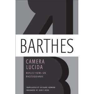   Camera Lucida Reflections on Photography [Paperback] Roland Barthes