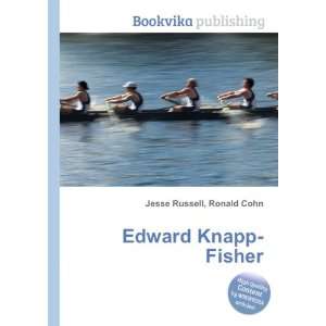  Edward Knapp Fisher Ronald Cohn Jesse Russell Books
