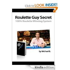 RouletteGuy® Secret   100% Roulette Winning System [Kindle Edition]