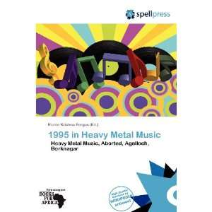   in Heavy Metal Music (9786136262772) Richie Krishna Fergus Books