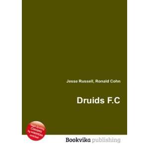  Druids F.C. Ronald Cohn Jesse Russell Books