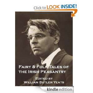 Fairy and Folk Tales of the Irish Peasantry   includes an annotated 