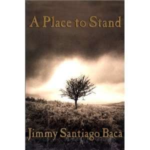   to Stand The Making of a Poet [Hardcover] Jimmy Santiago Baca Books