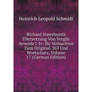   , Volume 17 (German Edition) Heinrich Leopold Schmidt Books