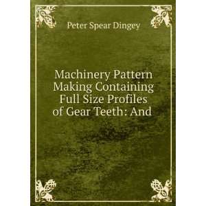  Machinery Pattern Making Containing Full Size Profiles of 