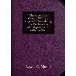   the Declaration of Independence, with the . Lewis C. Munn Books