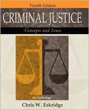 Criminal Justice Concepts and Issues An Anthology, (0195332059 
