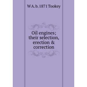   , erection & correction W A. b. 1871 Tookey  Books