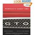GTO Pontiacs Great One by Darwin Holmstrom and David Newhardt 