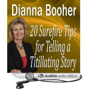  20 Surefire Tips for Telling a Titillating Story (Audible 