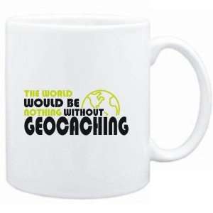   wolrd would be nothing without Geocaching  Sports