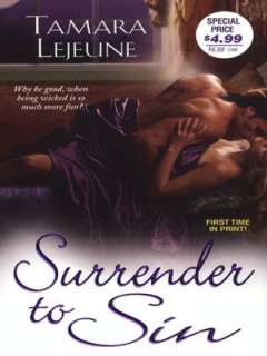   Surrender to Sin by Tamara Lejeune, Kensington 