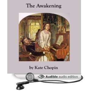  The Awakening (Audible Audio Edition) Kate Chopin, Walter 