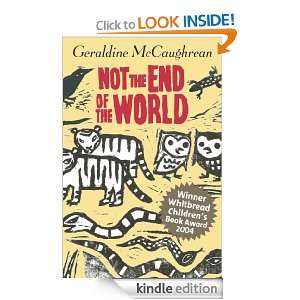 Not the End of the World Geraldine McCaughrean  Kindle 