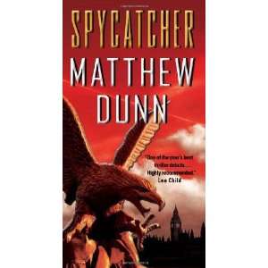  Spycatcher [Mass Market Paperback] Matthew Dunn Books