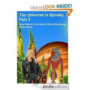 The Universe is Spooky Part 2 Philip Webb  Kindle Store