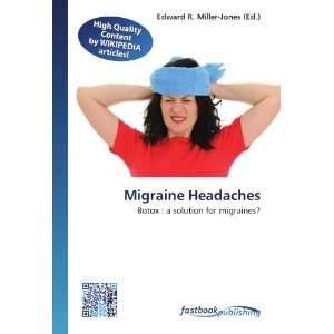  Migraine Headaches Botox  a solution for migraines 