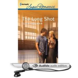 The Long Shot (Audible Audio Edition) Ellen Hartman 