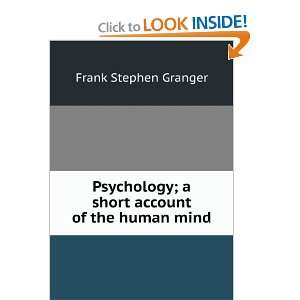  short account of the human mind Frank Stephen Granger Books