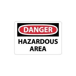  OSHA DANGER Hazardous Area Safety Sign