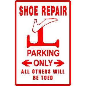 SHOE REPAIR PARKING cobbler shop NEW sign
