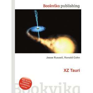  XZ Tauri Ronald Cohn Jesse Russell Books