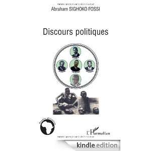 Discours politiques (Etudes africaines) (French Edition) Abraham 