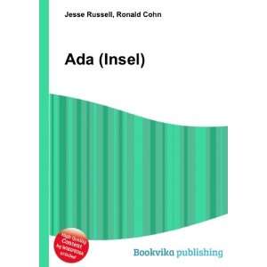 Ada (Insel) Ronald Cohn Jesse Russell Books