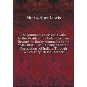   of Indians Through Which They Passed   Manne Meriwether Lewis Books